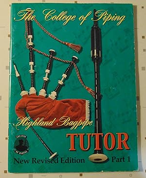 The College of Piping Highland Bagpipe Tutor