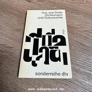 Seller image for Das war Dada. Dichtungen und Dokumente. for sale by nebenmond