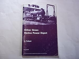 Seller image for Hither Green Motive Power Depot. for sale by Carmarthenshire Rare Books