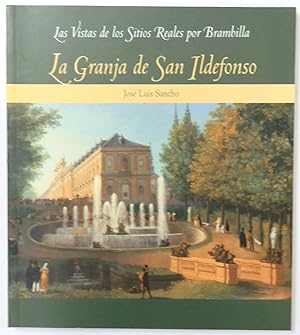 Bild des Verkufers fr La Granja De San Ildefonso zum Verkauf von PsychoBabel & Skoob Books