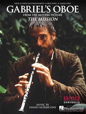 Imagen del vendedor de Gabriel's Oboe : Oboe & Piano Accompaniment (+Oboe Part) - Piano Solo, From the Motion Picture The Mission a la venta por GreatBookPricesUK