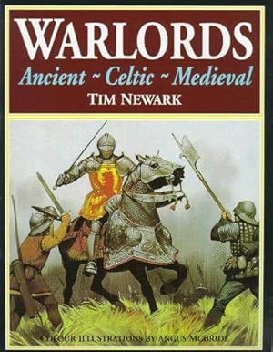 Imagen del vendedor de Warlords:Ancient-Celtic-Medieval a la venta por WeBuyBooks