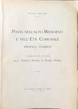 Imagen del vendedor de Pavia nell'alto medioevo e nell'eta' comunale a la venta por Miliardi di Parole