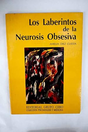Los laberintos de la neurosis obsesiva