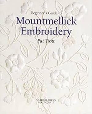 Image du vendeur pour Beginner's Guide to Mountmellick Embroidery mis en vente par WeBuyBooks