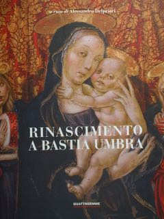 Rinascimento a Bastia Umbra.