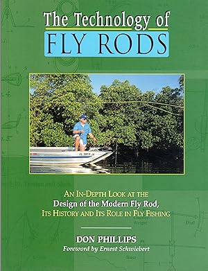 Bild des Verkufers fr The Technology of Fly Rods: an In-Depth Look at the Design of the Modern Fly Rod, Its History and Its Role in Fly Fishing zum Verkauf von David Foley Sporting Books