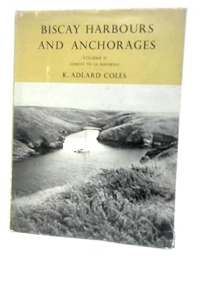 Channel Harbour and Anchorages Vol.II