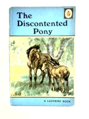 Seller image for The Discontented Pony (Ladybird Series 497) for sale by World of Rare Books