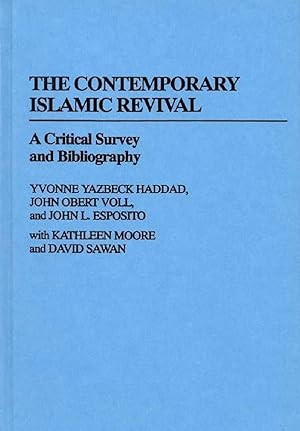 Seller image for The Contemporary Islamic Revival: A Critical Survey and Bibliography (Bibliographies and Indexes in Religious Studies) for sale by Redux Books