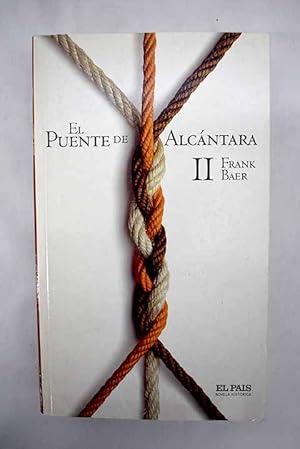 Imagen del vendedor de El puente de Alcntara, tomo II a la venta por Alcan Libros