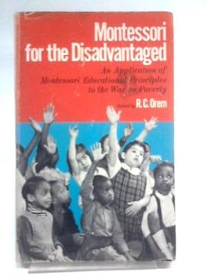 Immagine del venditore per Montessori for the Disadvantaged venduto da World of Rare Books