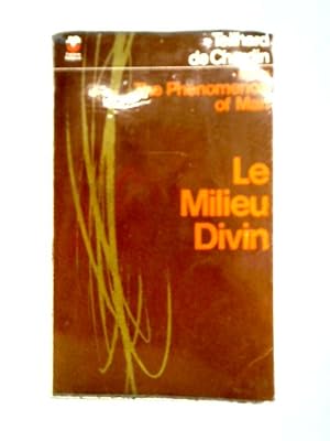 Seller image for Le Milieu Divin: An Essay On The Interior Life for sale by World of Rare Books