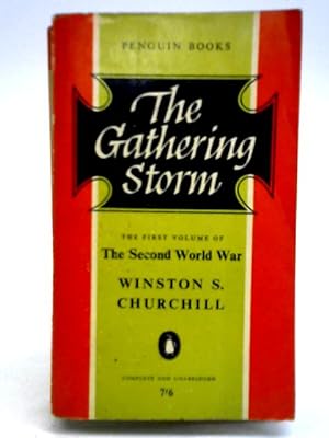 Seller image for The Gathering Storm: The Second World War, Vol. I. for sale by World of Rare Books