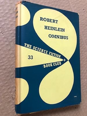 Imagen del vendedor de The Robert Heinlein Omnibus: The Man Who Sold the Moon and The Green Hills of Earth a la venta por Raymond Tait