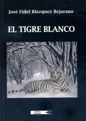 Imagen del vendedor de EL TIGRE BLANCO a la venta por Trotalibros LIBRERA LOW COST