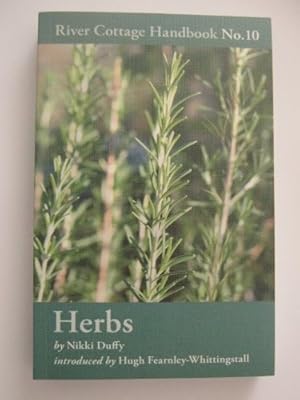 Bild des Verkufers fr Herbs by Nikki Duffy River Cottage Handbook No 10 zum Verkauf von WeBuyBooks