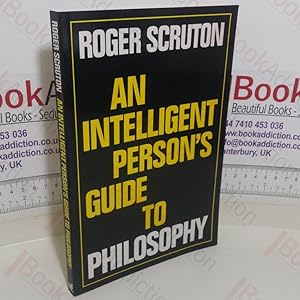 Seller image for An Intelligent Persons Guide to Philosophy for sale by BookAddiction (ibooknet member)