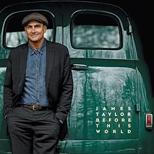 Bild des Verkufers fr James Taylor. Before This World. CD. zum Verkauf von artbook-service