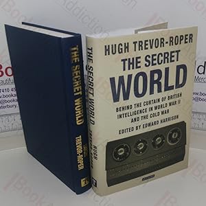 Seller image for The Secret World: Behind the Curtain of British Intelligence in World War II and the Cold War for sale by BookAddiction (ibooknet member)