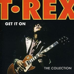 Imagen del vendedor de T.Rex Get It On - The Collection a la venta por artbook-service