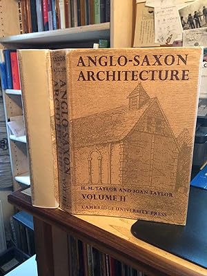 Anglo-Saxon Architecture, Volume I & II