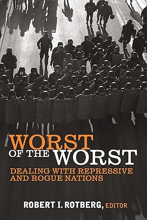 Seller image for Worst of the Worst: Dealing with Repressive and Rogue Nations for sale by Redux Books