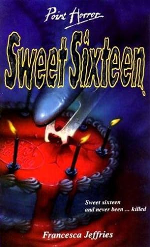 Bild des Verkufers fr Sweet Sixteen (Point Horror) zum Verkauf von WeBuyBooks 2