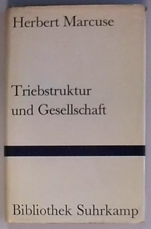 Bild des Verkufers fr Triebstruktur und Gesellschaft. Ein philosophischer Beitrag zu Sigmund Freud zum Verkauf von Berliner Bchertisch eG