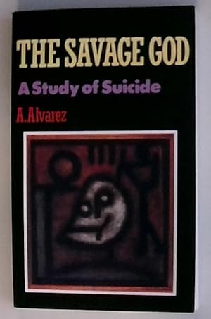 The Savage God: A Study of Suicide