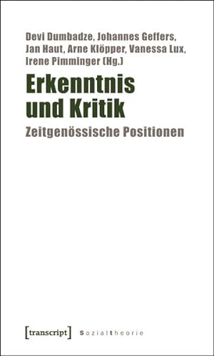 Seller image for Erkenntnis und Kritik: Zeitgenssische Positionen (Sozialtheorie) Zeitgenssische Positionen for sale by Berliner Bchertisch eG