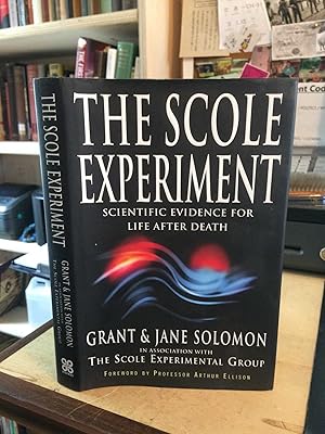 Seller image for The Scole Experiment: Scientific Evidence for Life After Death for sale by Dreadnought Books