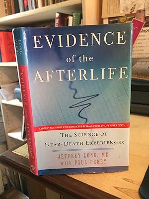 Seller image for Evidence of the Afterlife: The Science of Near-Death Experiences for sale by Dreadnought Books