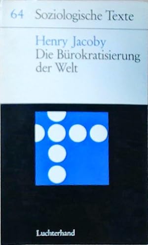 Bild des Verkufers fr Die Brokratisierung der Welt : Ein Beitr. zur Problemgeschichte. zum Verkauf von Berliner Bchertisch eG