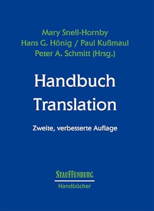 Bild des Verkufers fr Handbuch Translation / Handbuch Translation (Stauffenburg Handbcher) Mary Snell-Hornby . (Hrsg.) zum Verkauf von Berliner Bchertisch eG