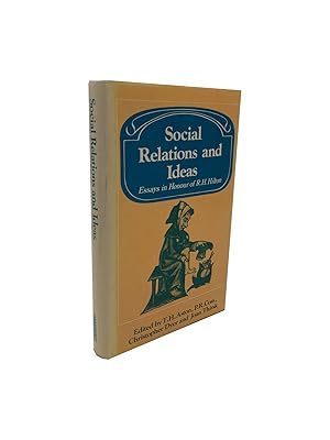 Social Relations and Ideas - Essays in Honour of R.H. Hilton