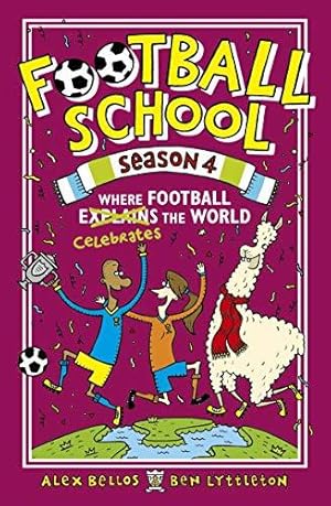 Seller image for Football School Season 4: Where Football Explains the World for sale by WeBuyBooks