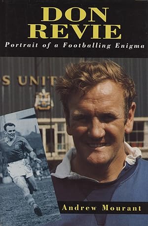 Seller image for DON REVIE - PORTRAIT OF A FOOTBALLING ENIGMA for sale by Sportspages