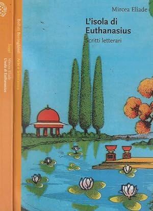 Bild des Verkufers fr L'isola di Euthanasius Scritti letterari zum Verkauf von Biblioteca di Babele