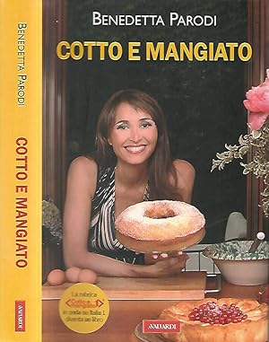 Cotto e mangiato