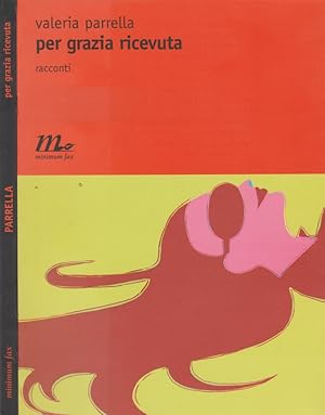 Seller image for Per grazia ricevuta for sale by Biblioteca di Babele