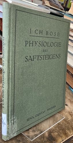 Bild des Verkufers fr Physiologie des Saftsteigens. zum Verkauf von Antiquariat Thomas Nonnenmacher