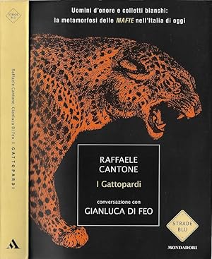 Bild des Verkufers fr I Gattopardi Conversazione con Gianluca Di Feo zum Verkauf von Biblioteca di Babele