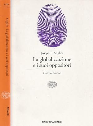 Bild des Verkufers fr La globalizzazione e i suoi oppositori zum Verkauf von Biblioteca di Babele