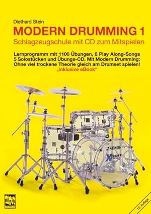 Bild des Verkufers fr Modern Drumming, Bd.1. Lernprogramm mit 1100 bungen, 5 Solostcken, 8 Play Along-Songs incl. bungs-CD zum Verkauf von Gerald Wollermann