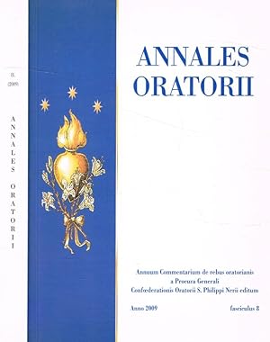 Annales oratorii. Annuum commentarium de rebus oratorianis a procura generali confoederationis or...