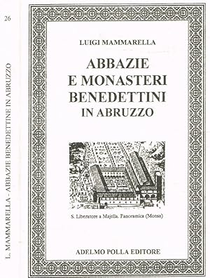 Abbazie e monasteri benedettini in Abruzzo