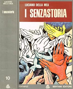 Bild des Verkufers fr I senzastoria zum Verkauf von Biblioteca di Babele