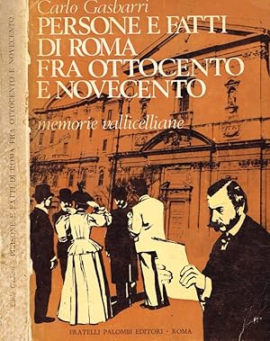 Bild des Verkufers fr Persone e fatti di Roma tra Ottocento e Novecento Memorie Vallicelliane zum Verkauf von Biblioteca di Babele