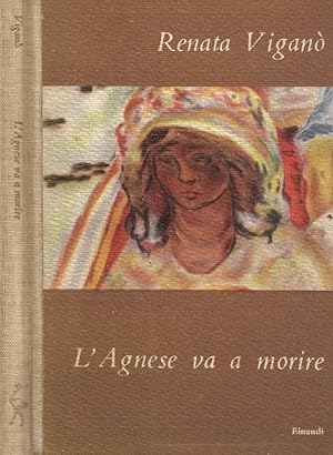 Bild des Verkufers fr L'Agnese va a morire zum Verkauf von Biblioteca di Babele